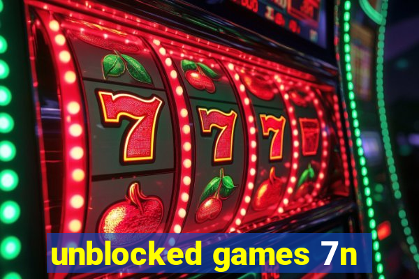 unblocked games 7n